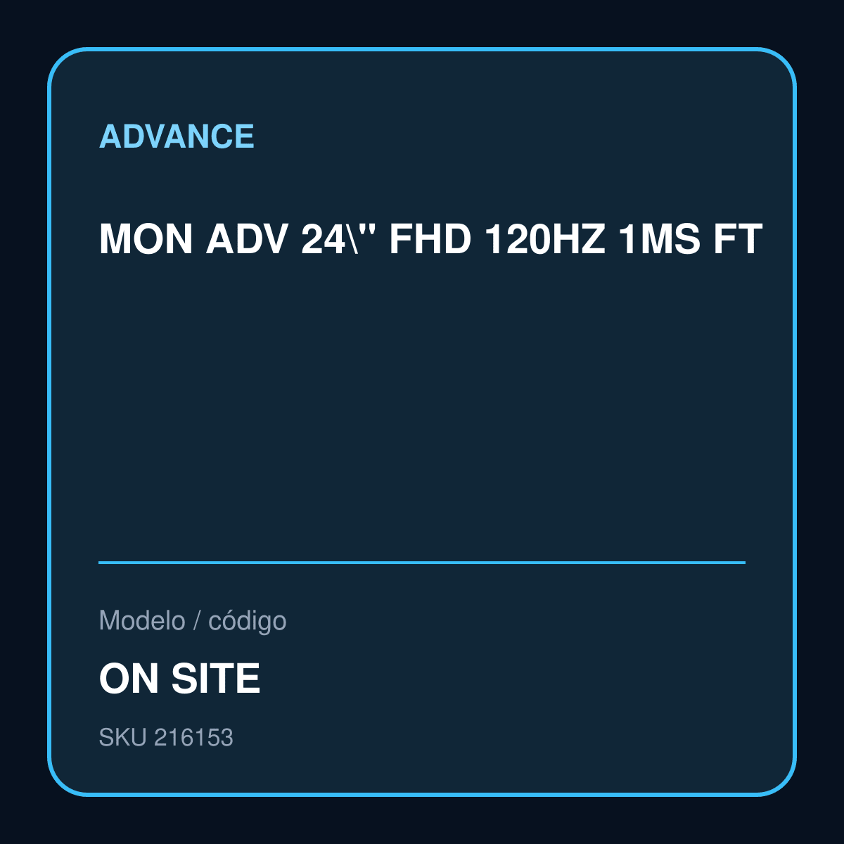 Advance monitor 24 pulgadas FHD 120Hz código ON SITE vista frontal