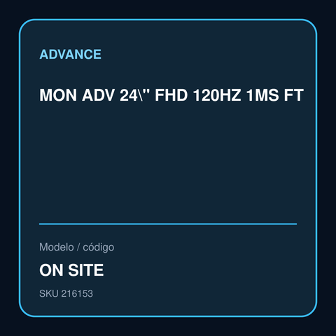 Advance monitor 24 pulgadas FHD 120Hz código ON SITE vista frontal