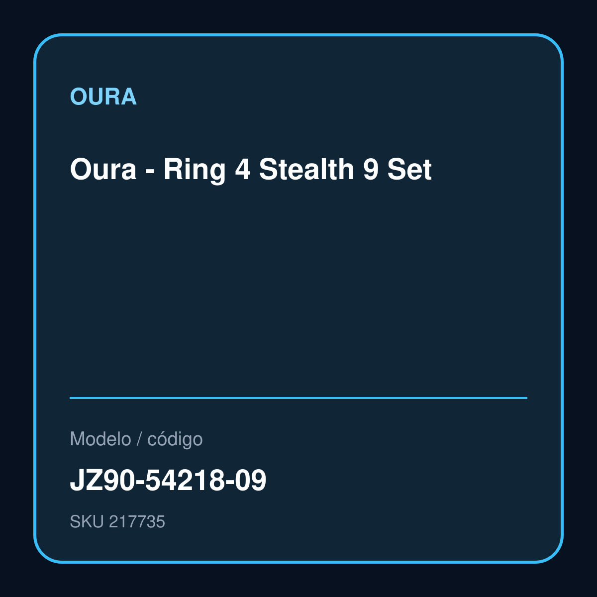 Oura - Ring 4 Stealth 9 Set modelo JZ90-54218-09