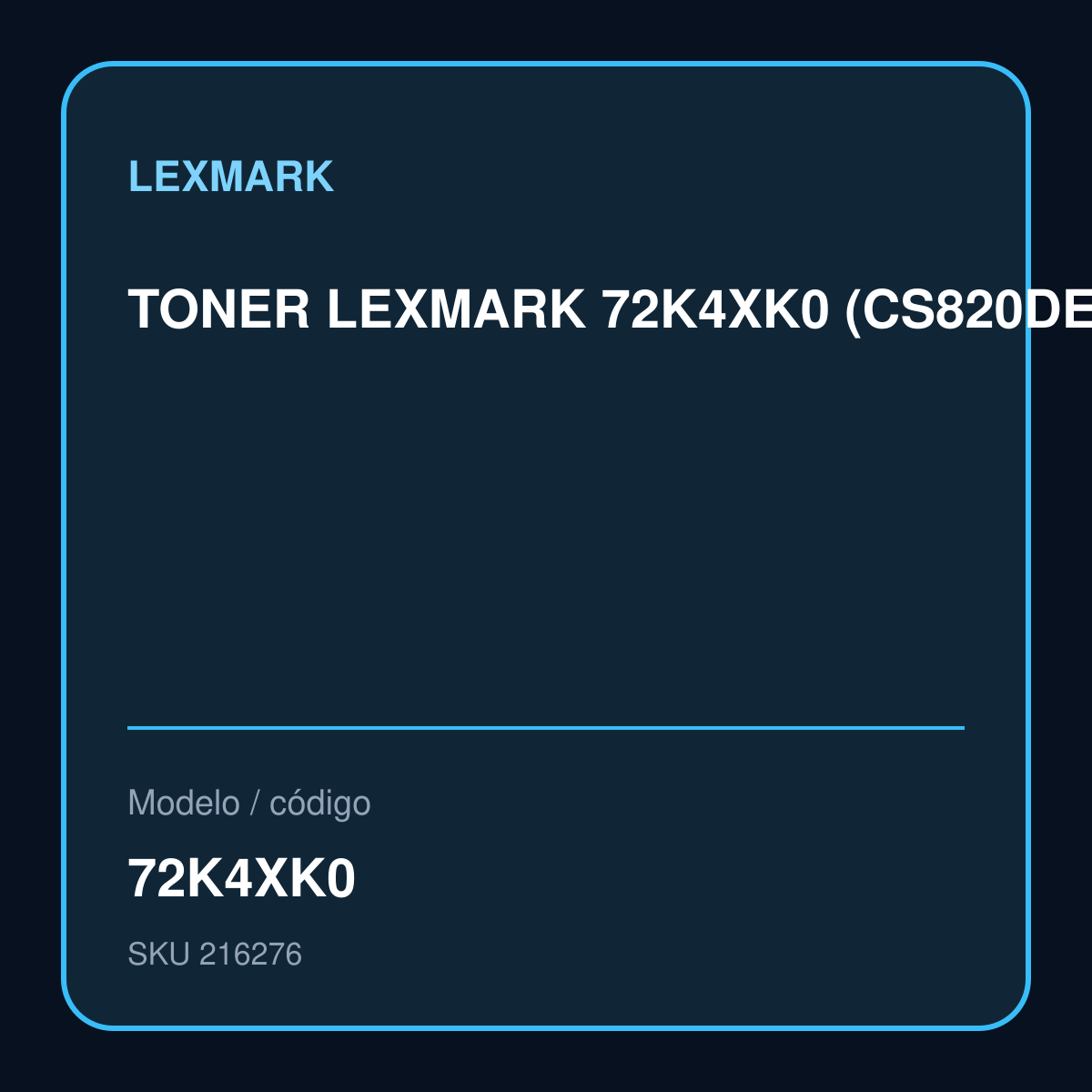 TONER LEXMARK 72K4XK0 (CS820DE) 33KPG modelo 72K4XK0