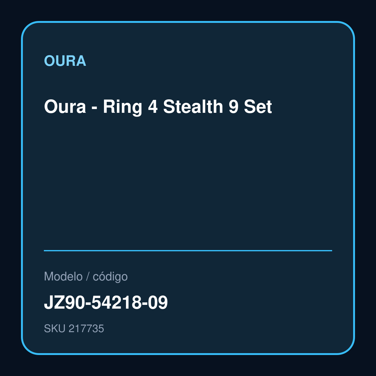 Oura - Ring 4 Stealth 9 Set modelo JZ90-54218-09