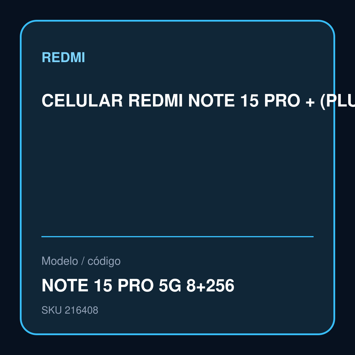 CELULAR REDMI NOTE 15 PRO + (PLUS) 5G 12+512 GB NEGRO DS – NOTE 15 PRO 5G 8+256