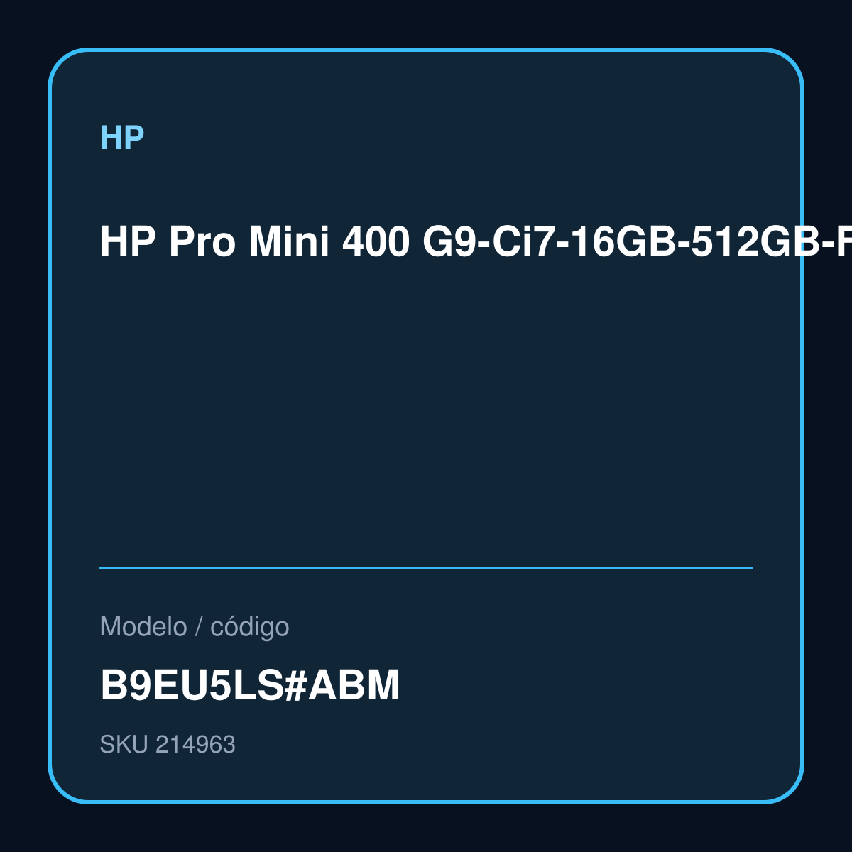 HP Pro Mini 400 G9-Ci7-16GB-512GB-F2 B9EU5LS#ABM – B9EU5LS#ABM
