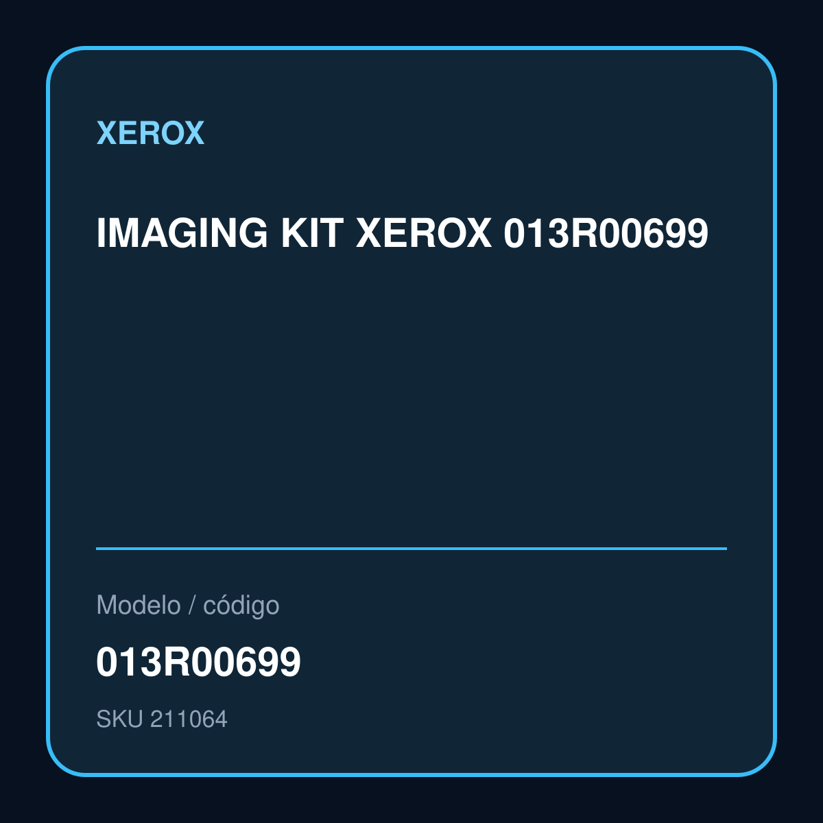 IMAGING KIT XEROX 013R00699 – 013R00699