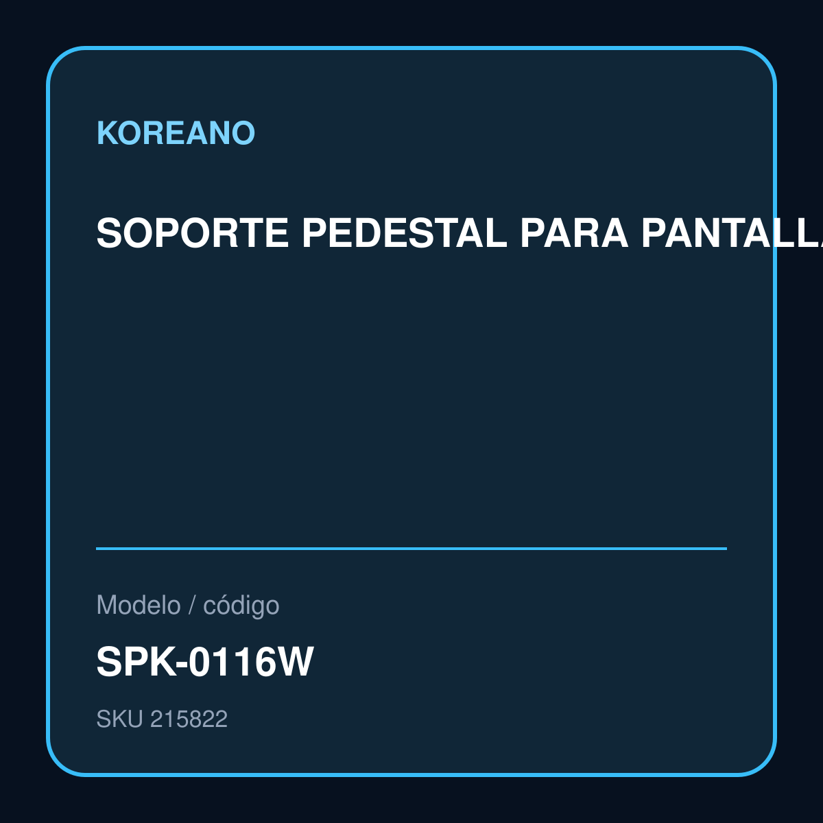 SOPORTE PEDESTAL PARA PANTALLAS DE 55" A 110" SPK-0116W – SPK-0116W