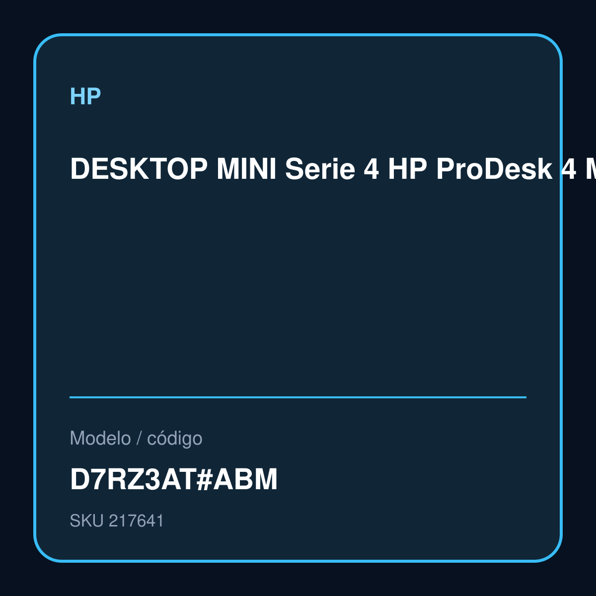 DESKTOP MINI Serie 4 HP ProDesk 4 Mini G1i U7-265T 16GB 512GB SSD W11P D7RZ3AT#ABM – D7RZ3AT#ABM
