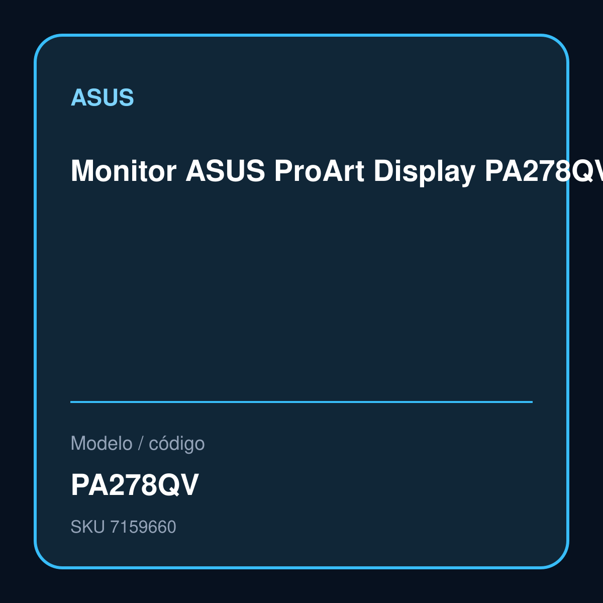 Monitor ASUS ProArt Display PA278QV 27" 2560x1440, 1x MDP, 1x HDMI, 1x DL-DVI, 4x USB 3.0 – PA278QV