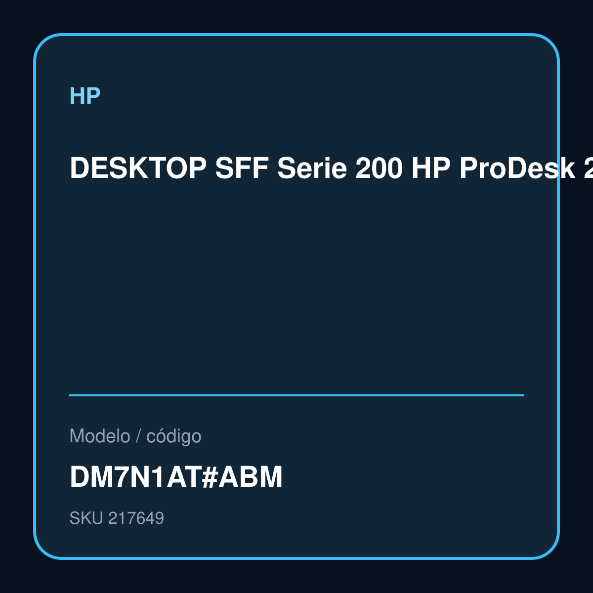 DESKTOP SFF Serie 200 HP ProDesk 2 SFF G2a R7260 16GB 512GB SSD FreeDos DM7N1AT#ABM – DM7N1AT#ABM