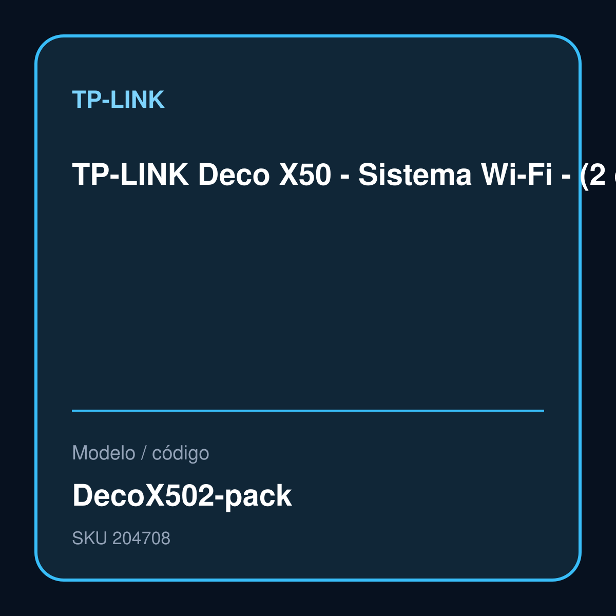 TP-LINK Deco X50 - Sistema Wi-Fi - (2 enrutadores) - malla 1GbE - Wi-Fi 6 - Doble banda – DecoX502-pack