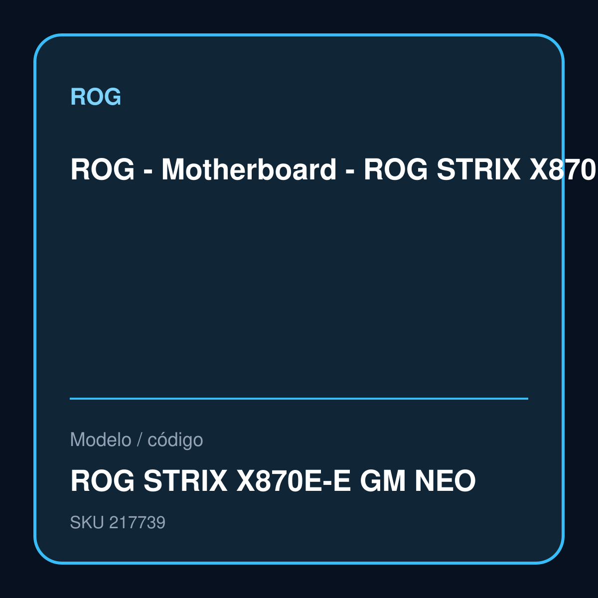 ROG - Motherboard - ROG STRIX X870E-E GAMING NEO – ROG STRIX X870E-E GM NEO
