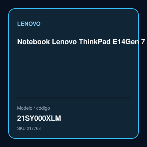 Notebook Lenovo ThinkPad E14Gen 7 (Intel) Intel Core Ultra 7 255H 1x 32GB SODIMMDDR5-5600 1TB SSD M.2 2242 Integrated Intel Arc 140T GPU Functions as Intel Graphics 14" WUXGA (1920x1200) Windows 11 Pro 3Y Onsite 21SY000XLM – 21SY000XLM