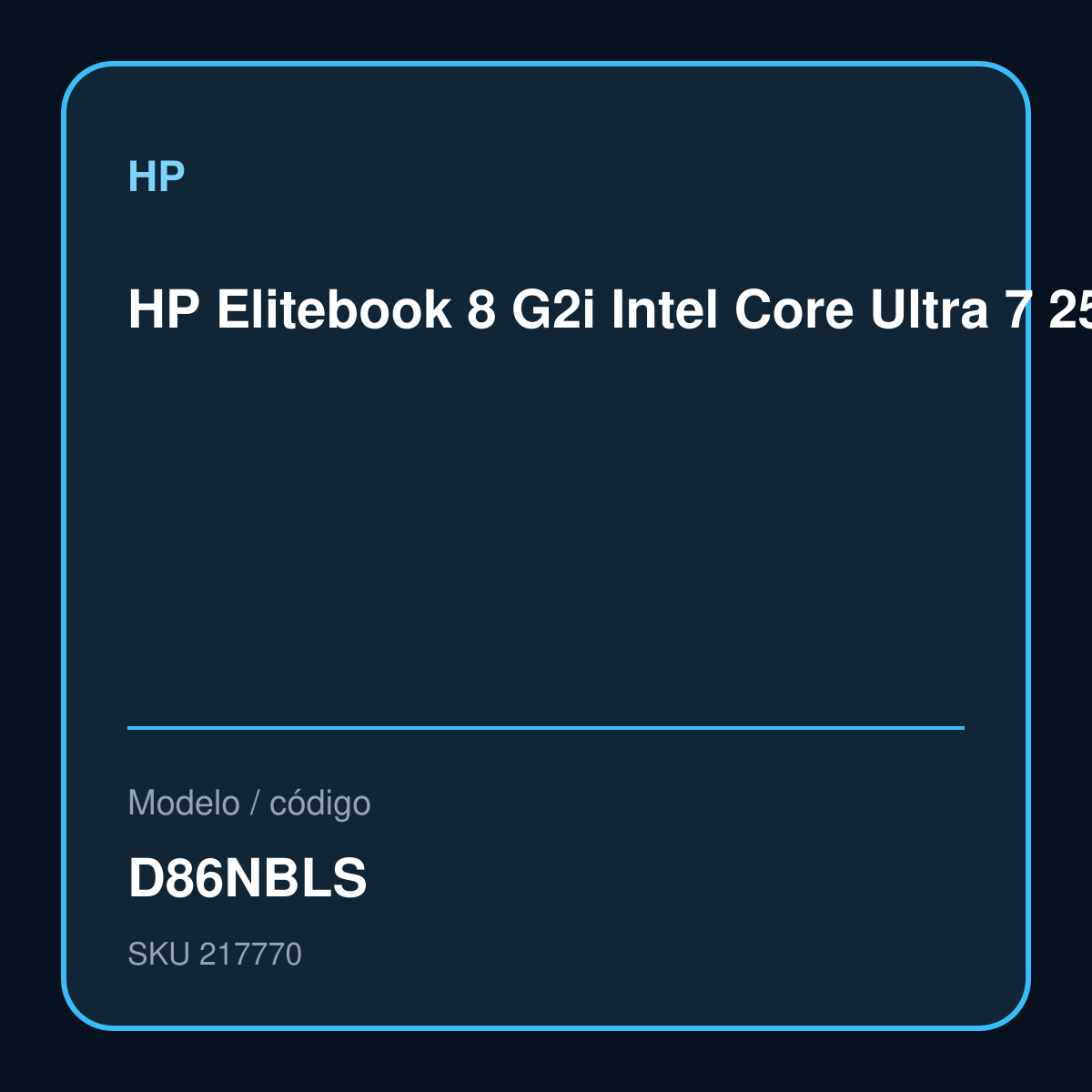 HP Elitebook 8 G2i Intel Core Ultra 7 258V, 32GB RAM, 512 GB SSD, Pantalla LED 14" , Win 11 Pro. Pre Venta D86NBLS – D86NBLS