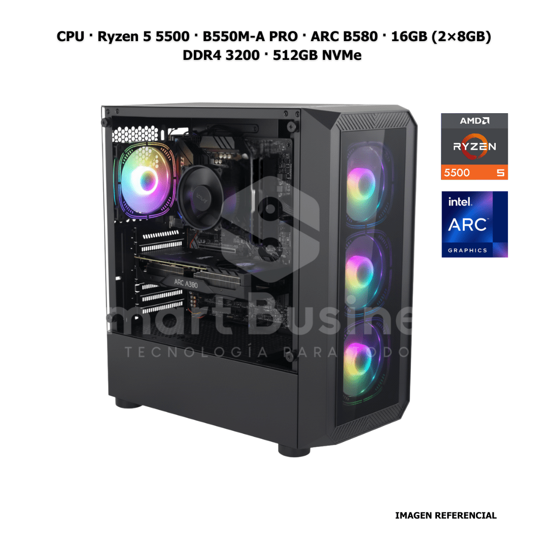 CPU · Ryzen 5 5500 · B550M - A PRO · ARC B580 · 16GB (2×8GB) DDR4 3200 · 512GB NVMe Legend 710 de Smart Business | first_variant_option_1 — Envío inmediato